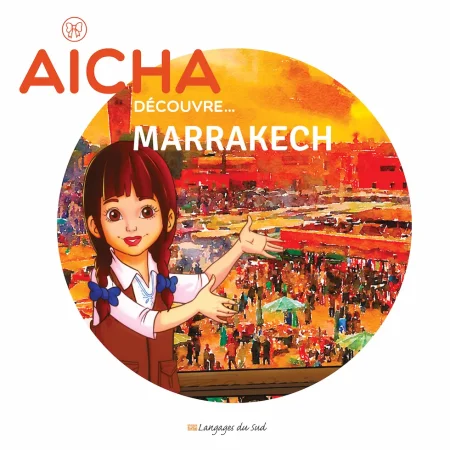 aicha decouvre marrakech francais