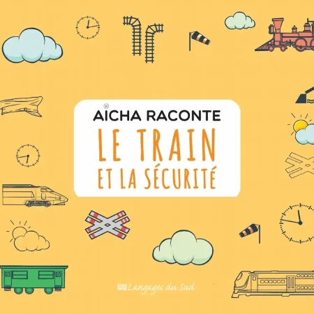 aicha raconte train securite francais