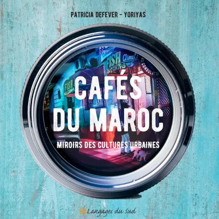 cafe du maroc miroirs des cultures urbaines francais