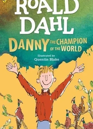 Roald dahl danny the champion of the world