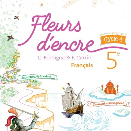 Fleurs d'encre – Français 5e 34 9782013953115 1 75.jpg