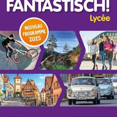 Fantastisch ! A2+/B1+ Lycée – Allemand 2nde 24 9782356858269 1 75.jpg