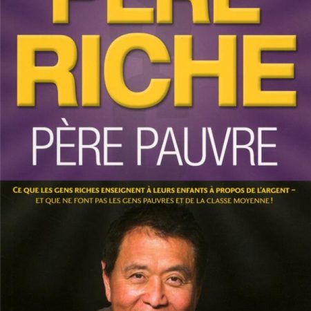 Père riche, père pauvre | Robert T. Kiyosaki 120 9782892258578 1 75.jpg